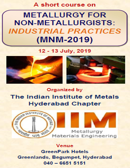 A short course on Metallurgy for Non-Metallugists (MNM-2019)