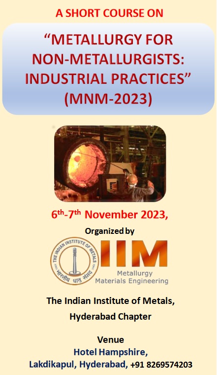 A SHORT COURSE ON METALLURGY FOR NON-METALLURGISTS (MNM-2023)